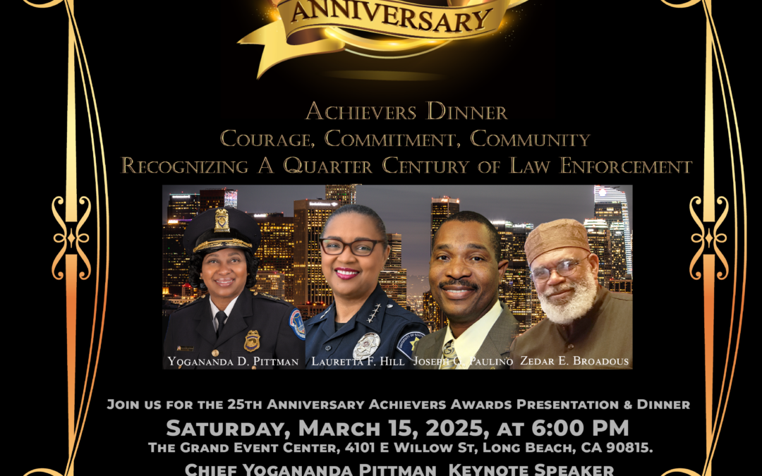 SOUTHERN CALIFORNIA CHAPTER OF NOBLE PRESENTS The 25th ANNIVERSARY ACHIEVERS AWARDS PRESENTATION & DINNER